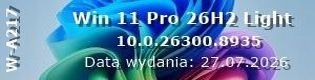Win 11 Pro 26H2 Light By.W-A217 10.0.26300.8935 Data wydania: 27.07.2026