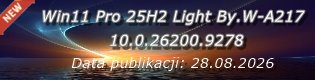 Win11 Pro 25H2 10.0.26200.9278 Light By.W-A217 Data publikacji: 28.08.2026
